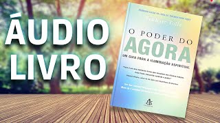 O Poder Do Agora Áudio Livro  Eckhart Tolle  Áudio Book Completo Gratuito  Voz Humana [upl. by Kat]