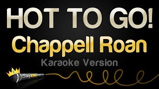 Chappell Roan  HOT TO GO Karaoke Version [upl. by Halfon]