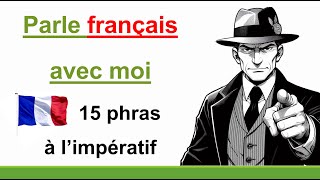 Limpératif en français Parle avec moi [upl. by Muirhead]