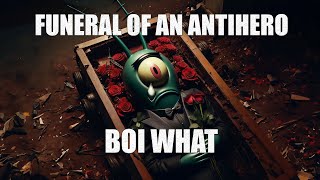 Funeral Of An Antihero  BOI WHAT Lyric Video [upl. by Ecyned816]