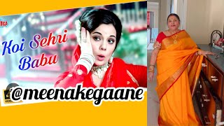 Koi Sehri Babu  Loafer  Old Hindi Song  Lata Mangeshkar  Mumtaz meenakegaane koisehribabu [upl. by Nonahs]