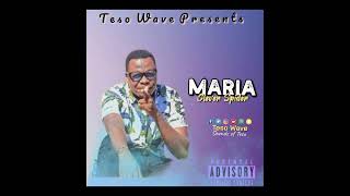 Maria by Clever Spider Official HQ Audio New Teso Music Teso Song 2023 tesomusic tesovibez [upl. by Atiken]