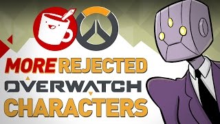 More Rejected Overwatch Characters [upl. by Arahk]