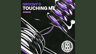 Touching Me [upl. by Conners]