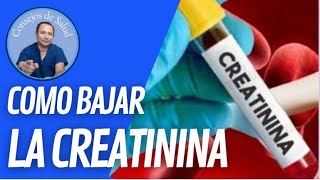 Como bajar la creatinina VIDEO 49 [upl. by Ityak]