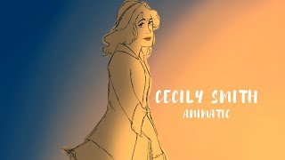 Cecily Smith by Will Connolly  Animatic [upl. by Olnton657]