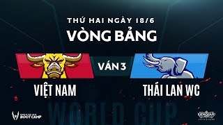 Vòng bảng BootCamp AWC Việt Nam vs Thái Lan Wildcard  Ván 3  Garena Liên Quân Mobile [upl. by Nahtanoj]