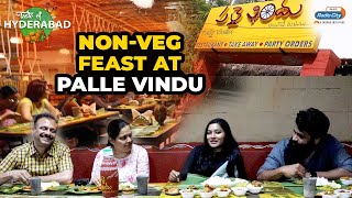 NONVEG FEAST AT PALLE VINDU  Taste Of Hyderabad  Radio City [upl. by Echikson]