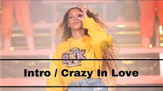 Intro Crazy In Love Beyoncé Coachella 2018 studio Version [upl. by Ellenehc]