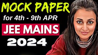 MOCK PAPER JEE MAINS 2024 APRIL  FULL SYLLABUS MATH PAPER  NEHA MAM  MATHEMATICALLY INCLINED jee [upl. by Lepper]