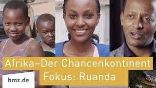 Der Chancenkontinent Afrika  Fokus  Ruanda [upl. by Hayyikaz]