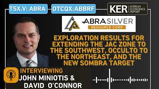 AbraSilver Resource – Exploration Update From Ongoing Phase 4 Drill Program  JAC Occulto amp Sombra [upl. by Heinrick746]