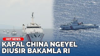 SUDAH SALAH NGEYEL Kapal China Dua Kali Diusir Bakamla RI Nyelonong Laut Natuna Utara Kena Mental [upl. by Aicirtal]