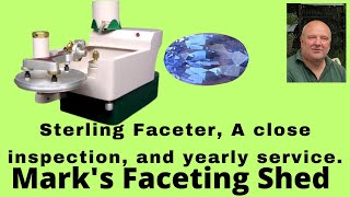 Sterling Faceter inspection and maintenance [upl. by Ttevi]