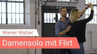 Wiener Walzer Figur Damensolo mit Flirt 💕 [upl. by Ettelloc662]