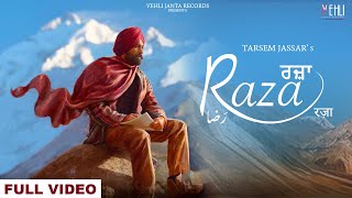 Raza  Tarsem Jassar Official Video  Punjabi Songs  MixSingh  Punjabi Songs 2022 [upl. by Ahsenre]