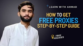 Free Proxies How to Get Free Proxies  A StepbyStep Guide proxies freeproxies freeproxy [upl. by Oca772]