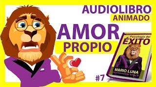 Psicología del ÉXITO de Mario Luna  Audiolibro ANIMADO   7 La Medicina  AMOR PROPIO [upl. by Manya]