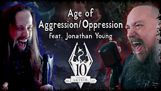 Skyrim  Age of Aggression amp Oppression Epic Metal Cover  feat jonathanymusic [upl. by Chantalle]