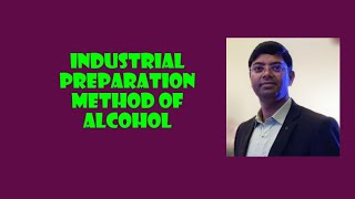 industrial preparation method of alcohol [upl. by Goldy]