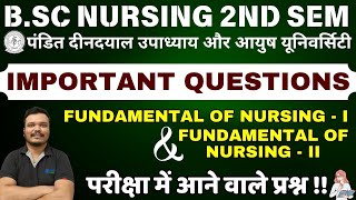 Aayush amp PtDeendayal Upadhyay  fundamentals of nursing imp questions  BSc Nursing 2nd sem 2024 [upl. by Ynots20]