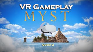 MYST VR Gameplay Oculus Quest 2 [upl. by Borreri199]