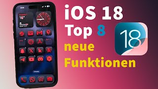 iOS 18 Top 8 neue Funktionen [upl. by Aila]