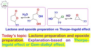 Contribution of ThropeIngold effect for Lactone stability amp Epoxide preparation complete mechanism [upl. by Llenehs616]