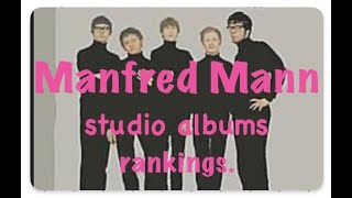 Manfred Mann ranking their studio albums manfredmann [upl. by Sims]