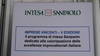 Intesa Sanpaolo premia le 10 Imprese Vincenti in EmiliaRomagna e Marche [upl. by Sephira]