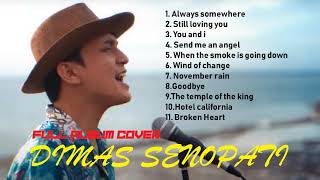 Dimas Senopati Cover Full Album  Acoustic Cover Dimas Senopati  Top Hits Dimas Senopati [upl. by Meagan409]