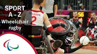 Paralympic Sports AZ Wheelchair Rugby [upl. by Elletnwahs]