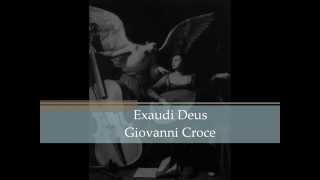 Exaudi Deus Giovanni Croce [upl. by Joelly]