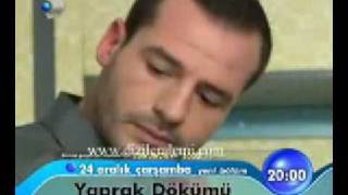 YAPRAK DÖKÜMÜ 95BÖLÜM FRAGMANI 24 ARALIK 2008 SESLI [upl. by Orsay]