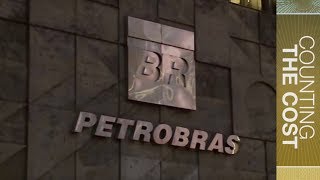 🇧🇷 Brazil Petrobras and the cost of corruption  Counting the Cost [upl. by Nylsirk]