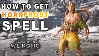 How to Get Hoarfrost Spell  Monk of the Sea Secret Boss ► Black Myth Wukong [upl. by Ayidah156]