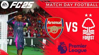 Arsenal vs Nottingham Forest Thrilling Premier League Action in EA FC 25 ⚽⚡ [upl. by Irved]