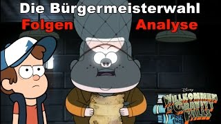 Gravity Falls  Die Bürgermeisterwahl Folgen Analyse und Secrets HDDE [upl. by Marshal]