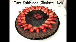 TART KALIBINDA NEFİS ÇİKOLATALI KEK [upl. by Schell]