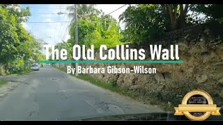 The Old Collins Wall [upl. by Idette]