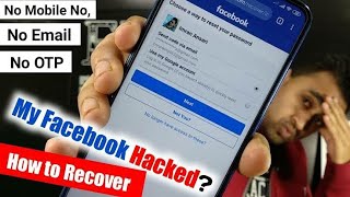 Facebook Hacked Account Kaise Recover Kare Without Number amp Email OTP  EFA [upl. by Ney733]