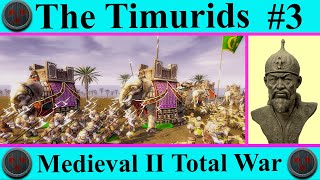 Timurids 3 A Bridge over Turkish Water  Medieval II Total War [upl. by Costin]