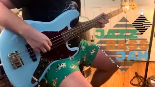 Jazz Bass Jam [upl. by Jaella634]