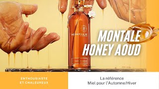 Montale  Honey Aoud🍯 [upl. by Notfa]