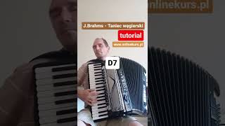 Taniec węgierski  Johannes Brahms 🎶 accordion tutorial akordeon [upl. by Treboh]