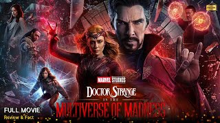 Doctor Strange Multiverse Of Madness Full Movie In English  Review amp Facts [upl. by Halik]