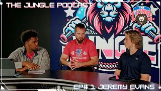 The Jungle Podcast EP1  Jeremy Evans [upl. by Honna]