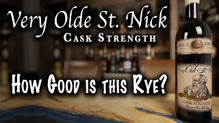 Very Olde St Nick Cask Strength Summer Rye Whiskey  AmericanWhiskeyTheReviewcom [upl. by Madid799]