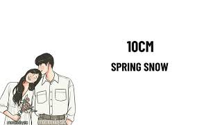 Sub Indo 10cm  Spring Snow Lirik terjemahan Lovely Runner OST Part 8 [upl. by Sande]