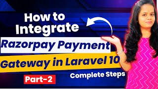 Razorpay Payment Gateway Integration in Laravel 10 2024  Part2 Step by Step Beginners razorpay [upl. by Louisa326]